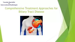 Comprehensive Treatment Approaches for Biliary Tract Disease