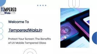 UV Mobile Tempered Glass | TemperedWala