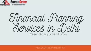 Financial Planning Services in Delhi with Save N Grow