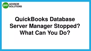 quickbooks database server manager stopped what
