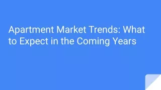 Apartment Market Trends_ What to Expect in the Coming Years