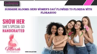 Sunshine Blooms: Send Women's Day Flowers to Florida with FLORA2000!