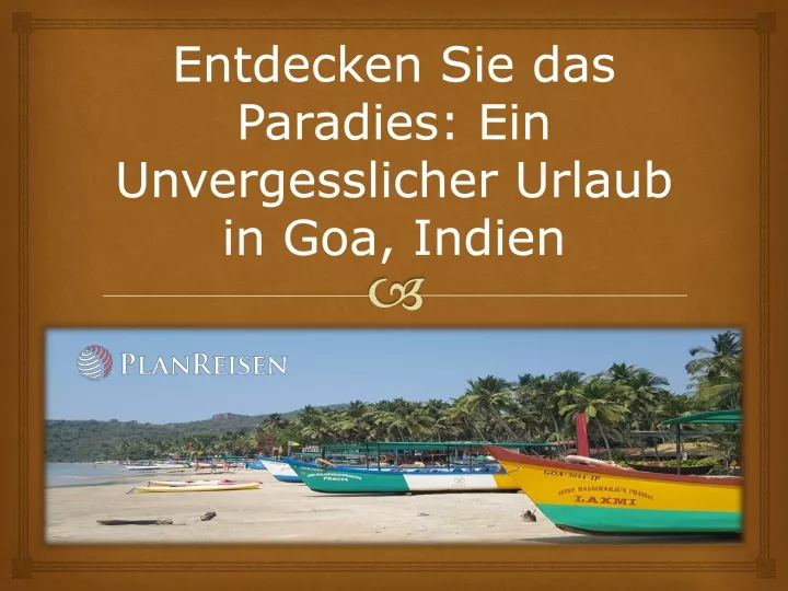 entdecken sie das paradies ein unvergesslicher urlaub in goa indien