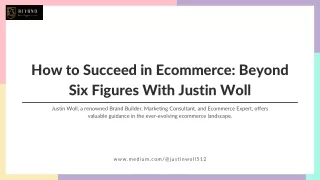 Beyond Six Figures by Justin Woll: Mastering the Art of Ecommerce