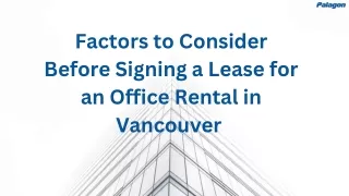 Factors to Consider Before Signing a Lease for an Office Rental in Vancouver