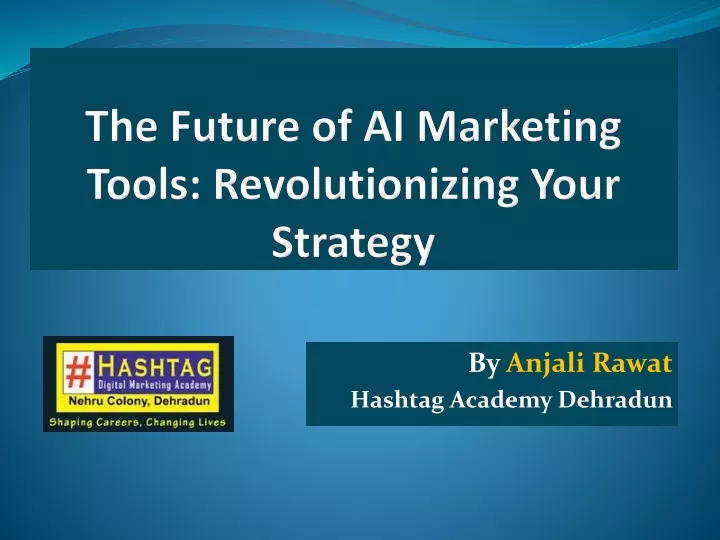 the future of ai marketing tools revolutionizing your strategy