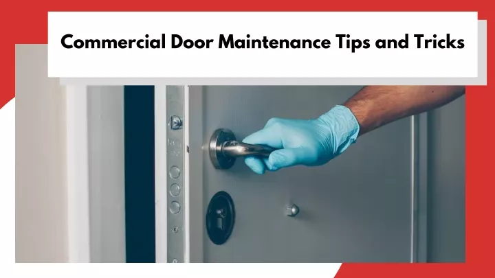 commercial door maintenance tips and tricks