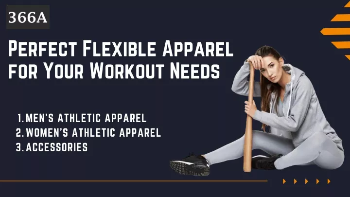 perfect flexible apparel for your workout needs