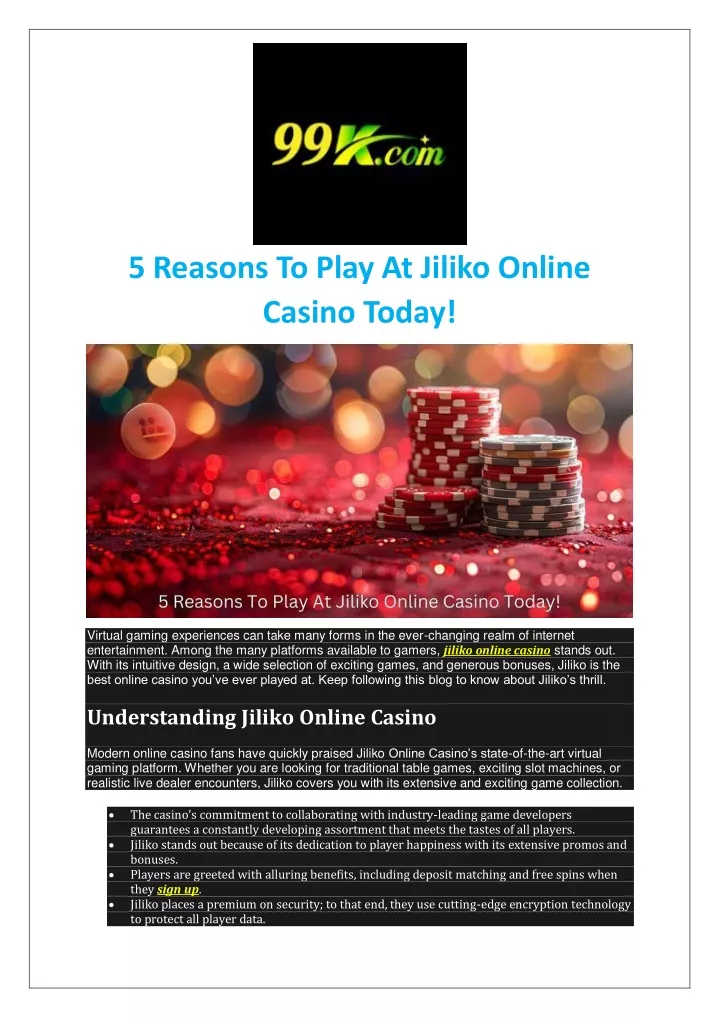 5 reasons to play at jiliko online casino today