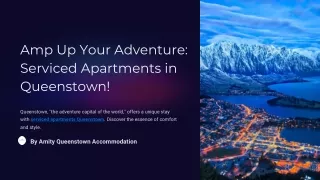 Amp Up Your Adventure Serviced Apartments in Queenstown