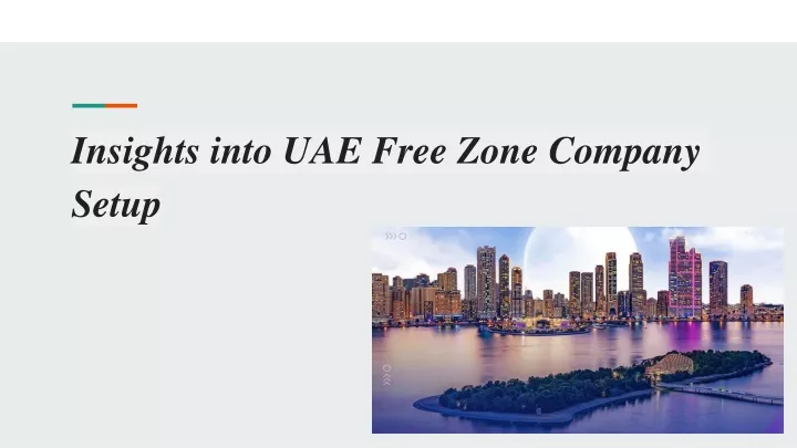 insights into uae free zone company setup