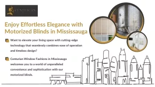 How Motorized Blinds in Mississauga Homes Offer Seamless Style