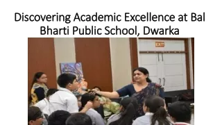 Discovering Academic Excellence at Bal Bharti Public School, Dwarka
