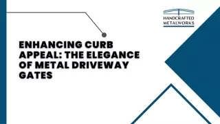 Enhancing Curb Appeal: The Elegance of Metal Driveway Gates