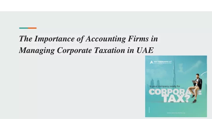 the importance of accounting firms in managing corporate taxation in uae