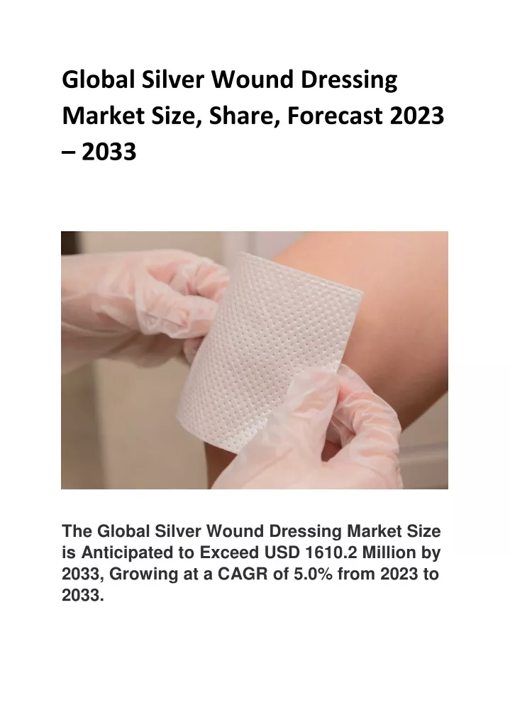 global silver wound dressing market size share