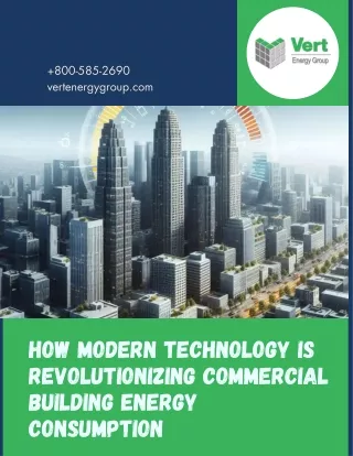How Modern Technology is Revolutionizing Commercial Building Energy Consumption