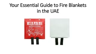 Your Essential Guide to Fire Blankets in the UAE