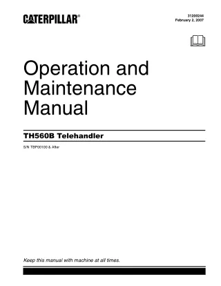 Caterpillar Cat TH560B Telehandler Operator and Maintenance manual SN TBP00100 and After
