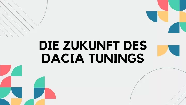 die zukunft des dacia tunings