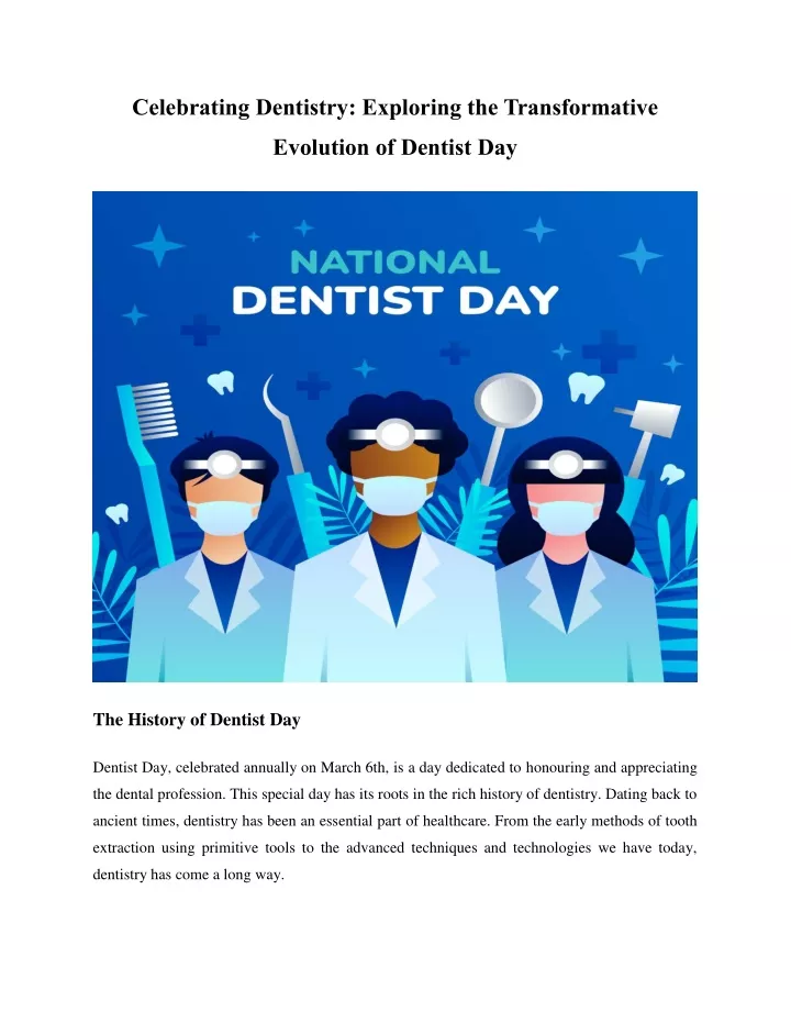 celebrating dentistry exploring the transformative