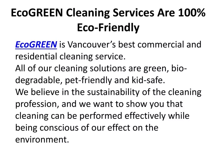 ecogreen cleaning services are 100 eco friendly