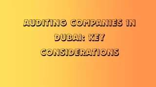 10 Things to Keep in Mind While Auditing Companies in Dubai