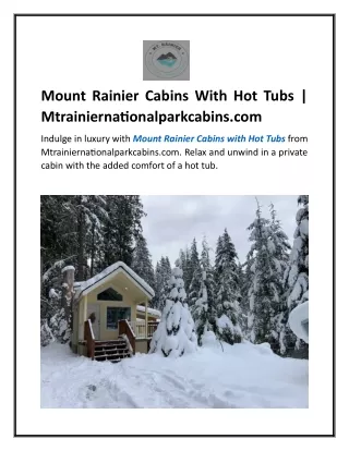 Mount Rainier Cabins With Hot Tubs  Mtrainiernationalparkcabins.com