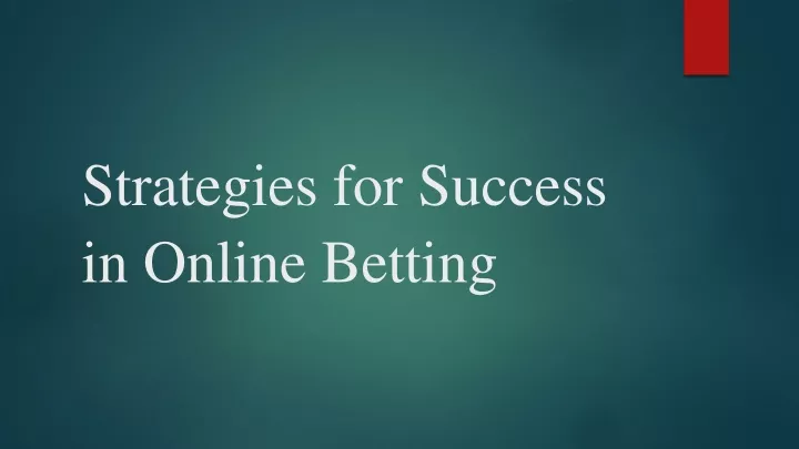 strategies for success in online betting