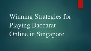 Winning Strategies for Playing Baccarat Online in Singapore