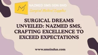 Surgical Dreams Unveiled NAZMED SMS, Crafting Excellence to Exceed Expectations
