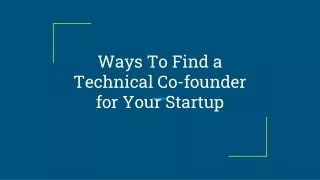 Ways To Find a Technical Co-founder for Your Startup