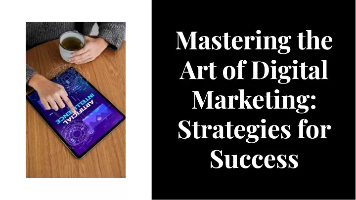 masterlng the art of dlgltal marketlng strategles