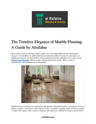 The Timeless Elegance of Marble Flooring:  A Guide by Alrafahia