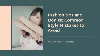 Fashion Dos and Don'ts Common Style Mistakes to Avoid