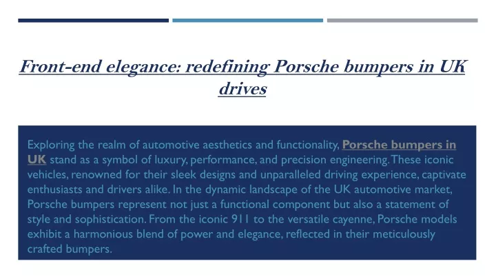 front end elegance redefining porsche bumpers in uk drives