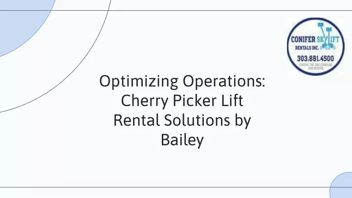 optimizing operations cherry picker lift rental