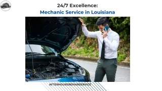 247 Excellence Mechanic Service in Louisiana