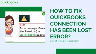 Fix QuickBooks Connection Has Been Lost Error Message