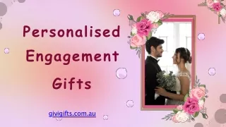 Personalised Engagement Gifts