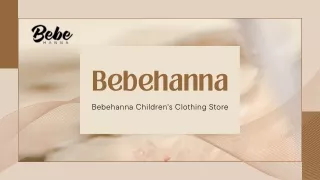 Bebehanna Delights: A Wonderland of Style for Little Ones