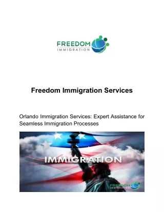 Expert Immigration Services in Orlando: Your Gateway to a Brighter Future