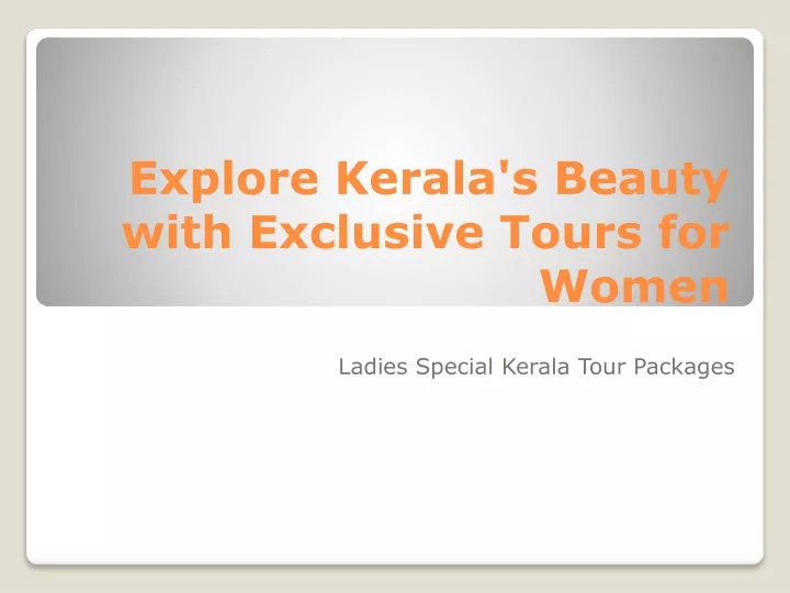 explore kerala s beauty with exclusive tours for women