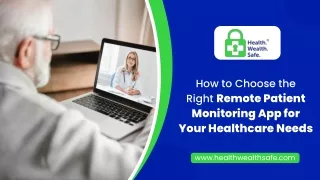 How to Choose the Right Remote Patient Monitoring App for Your Healthcare Needs