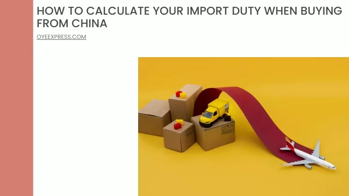 how to calculate your import duty when buying
