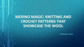 merino magic knitting and crochet patterns that showcase the wool