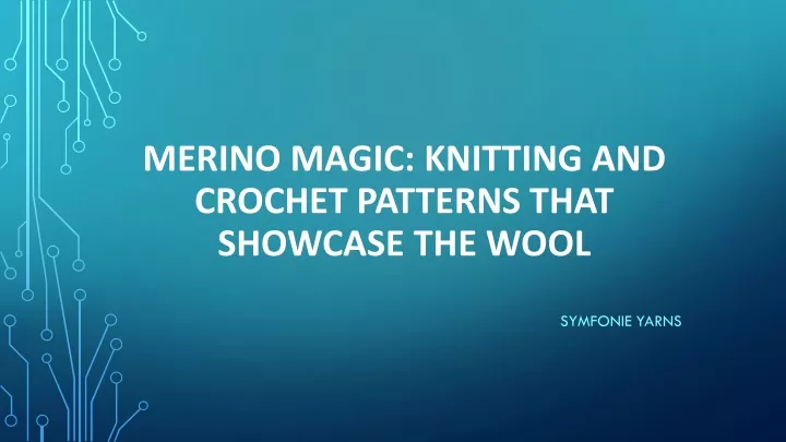 merino magic knitting and crochet patterns that showcase the wool