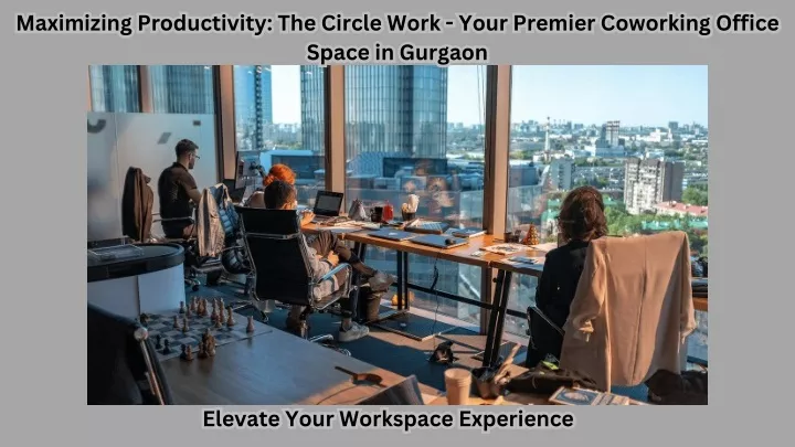 maximizing productivity the circle work your
