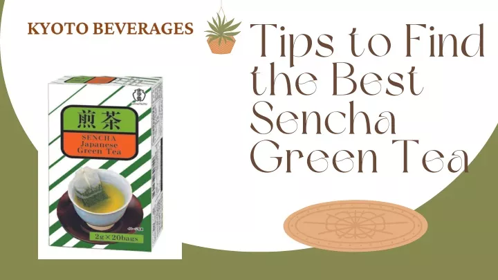 tips to find the best sencha green tea