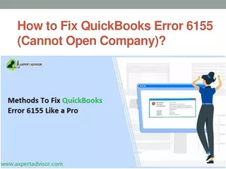 How to Fix QuickBooks Error 6155 (Cannot Open Company)?